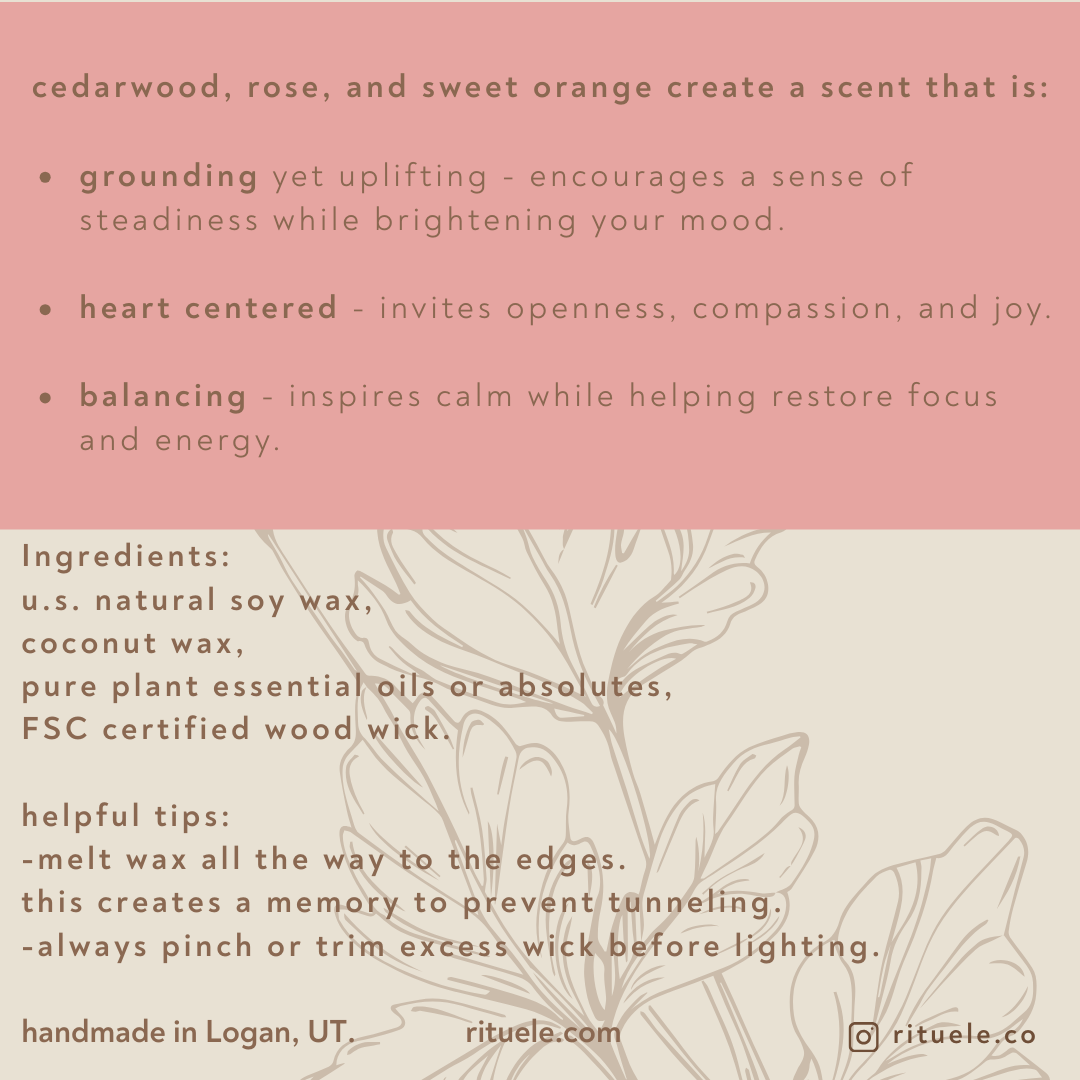 cedarwood + rose + sweet orange