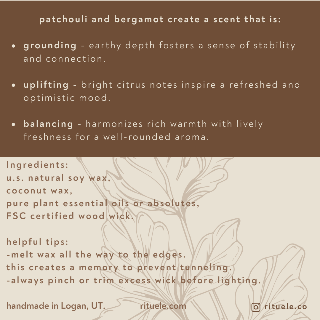 patchouli + bergamot